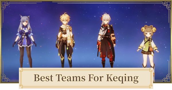 best teams for keqing