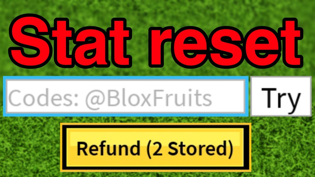 blox fruits stat reset codes