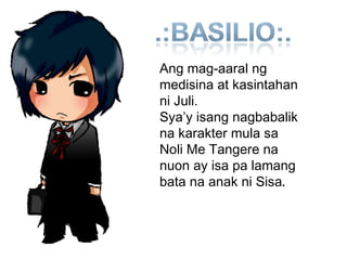 ano ang katangian ni basilio