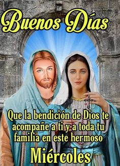 buenos dias con jesus y maria