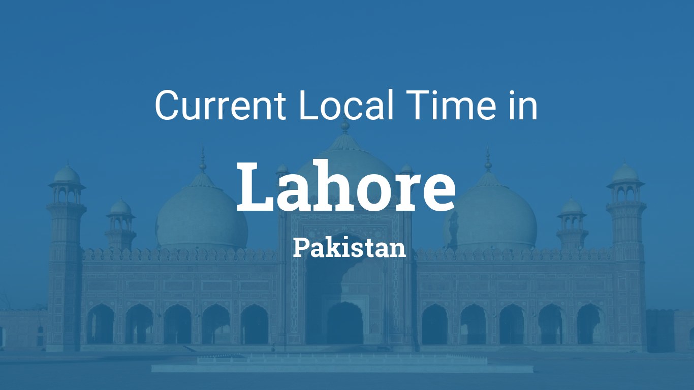 lahore pakistan current time