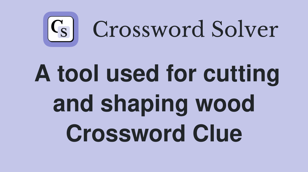 bladed tool crossword clue