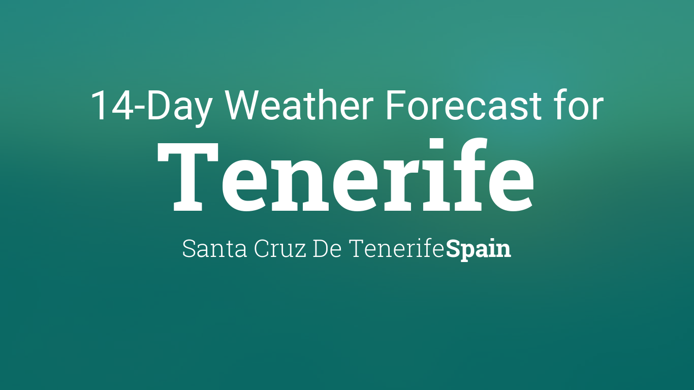 14 day weather forecast for tenerife