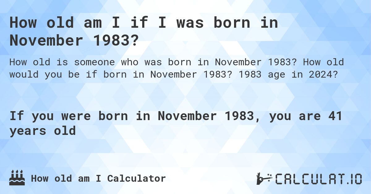 how old am i if i was born in 1983