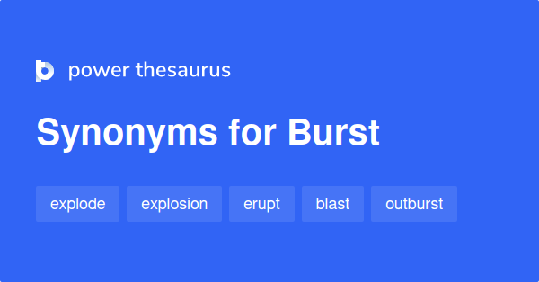 burst thesaurus