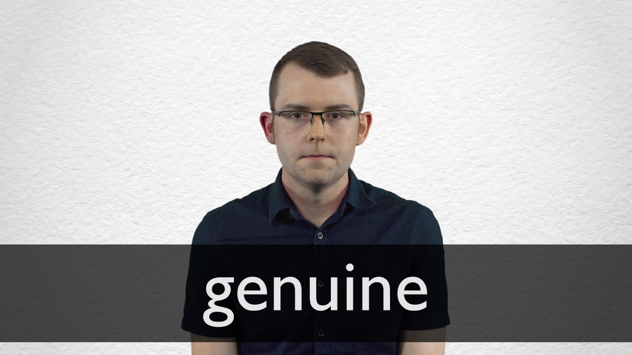 how do you pronounce genuine