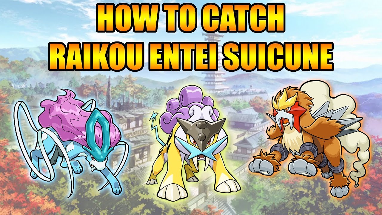 best way to catch entei