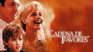 cadena de favores pelicula completa en español latino