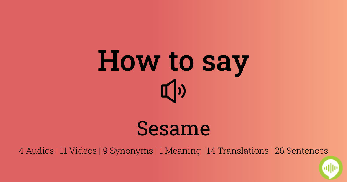 how to pronounce sesame