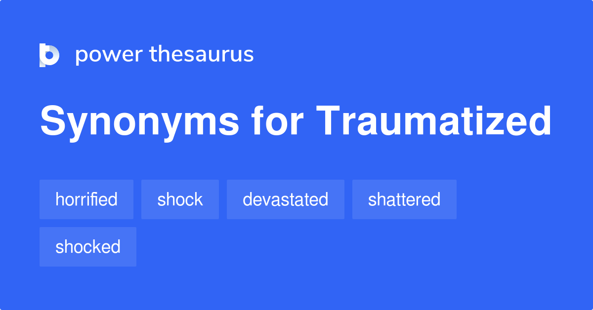 traumatizing thesaurus