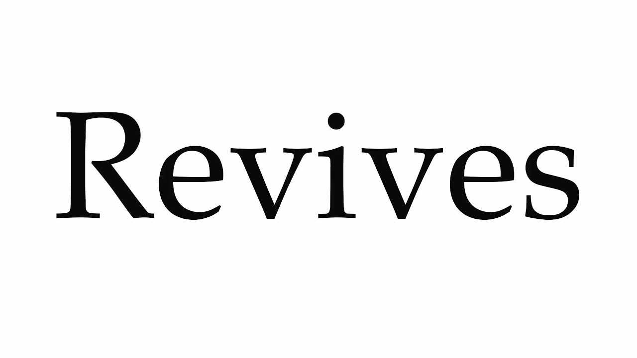 revive pronunciation