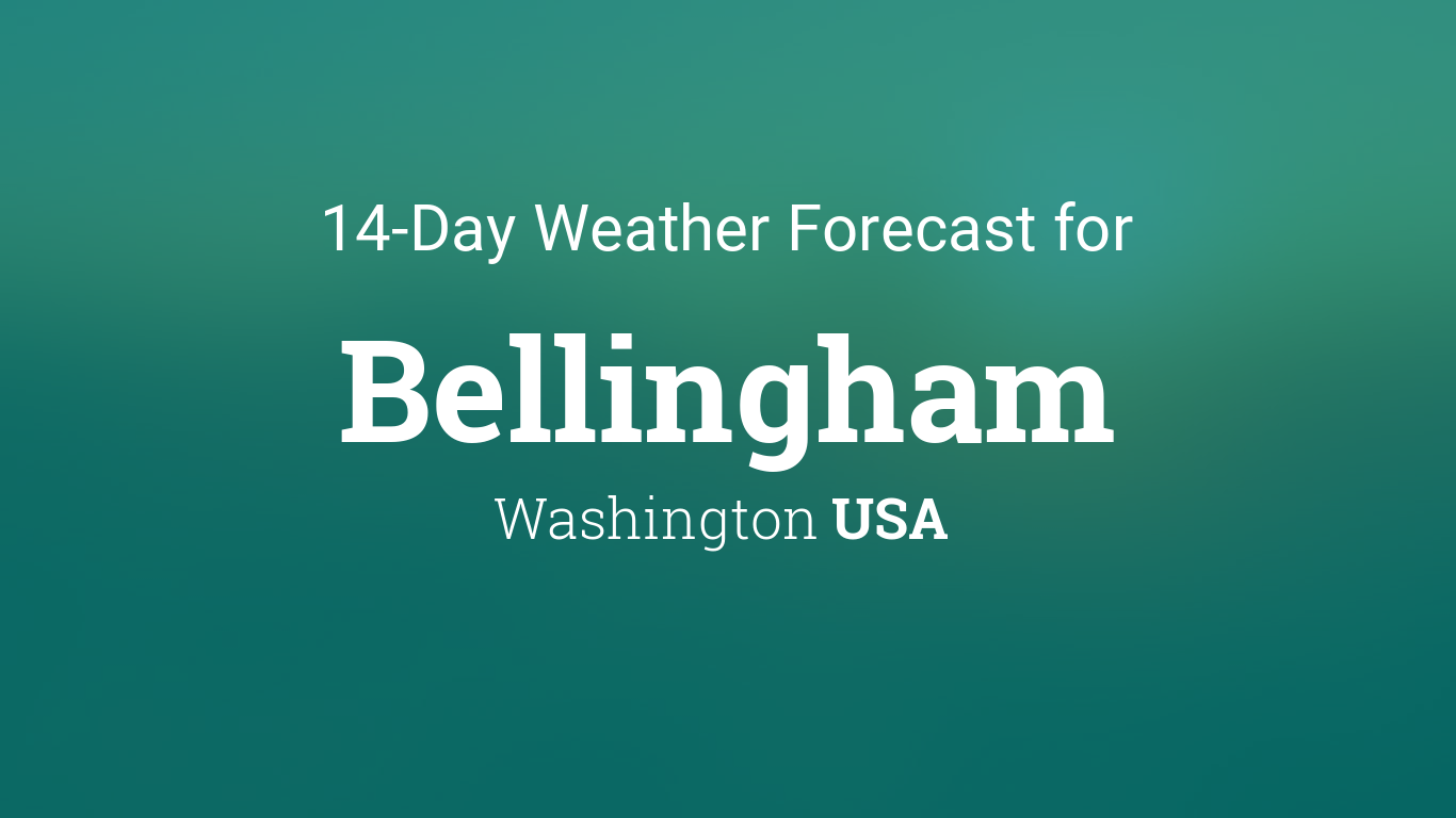 weather bellingham wa 14 day