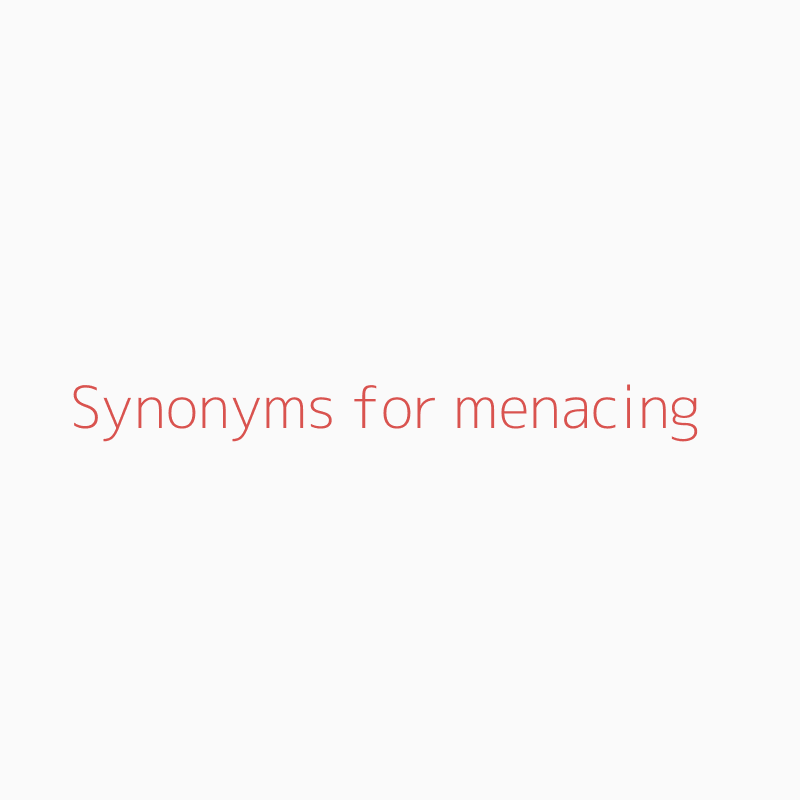 menacing synonym