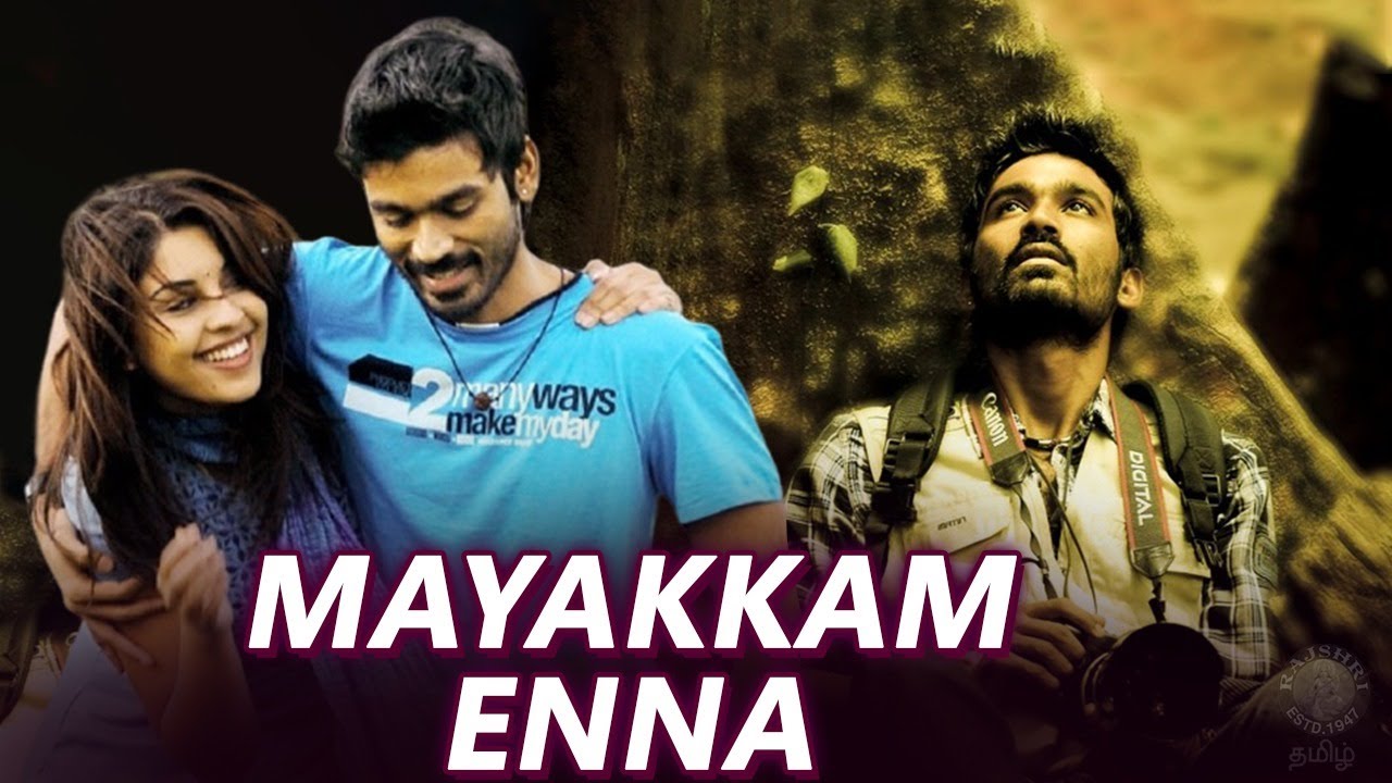 mayakkam enna full movie download 720p