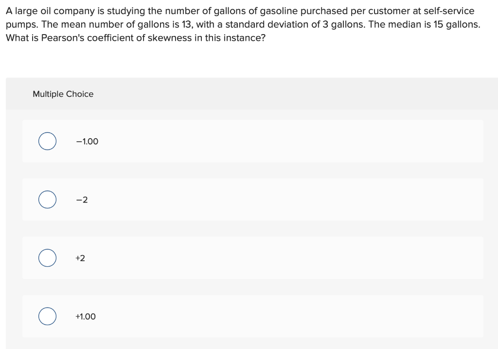 a large oil company is studying the number of gallons