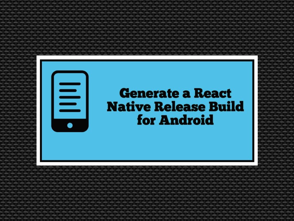 how to generate apk in react native