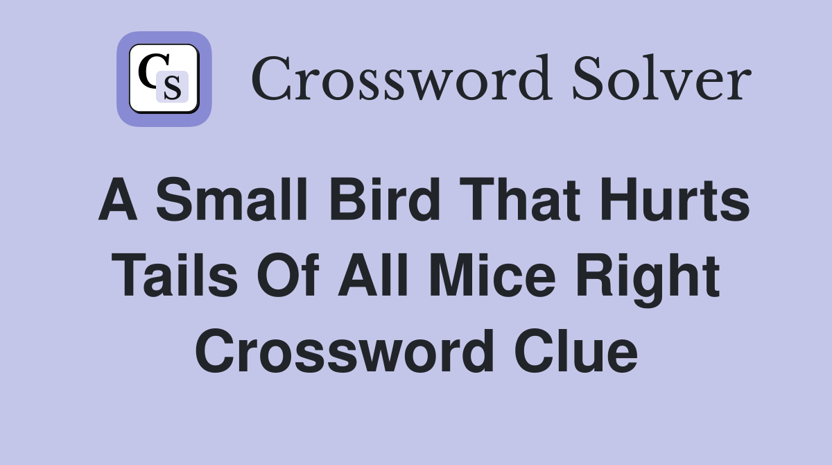 tiny bird crossword clue