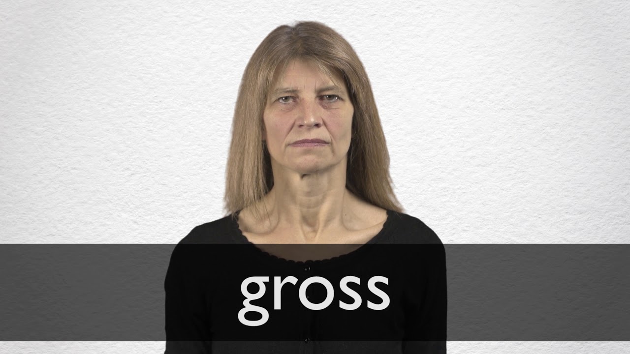 gross pronounce