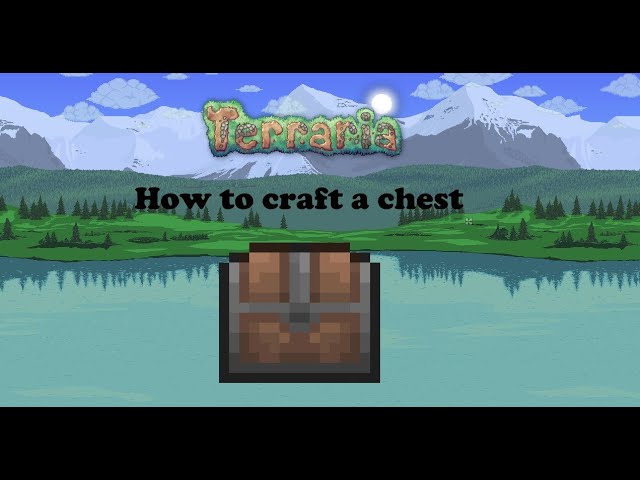 how to craft chest in terraria