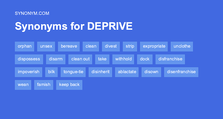 another word for deprived