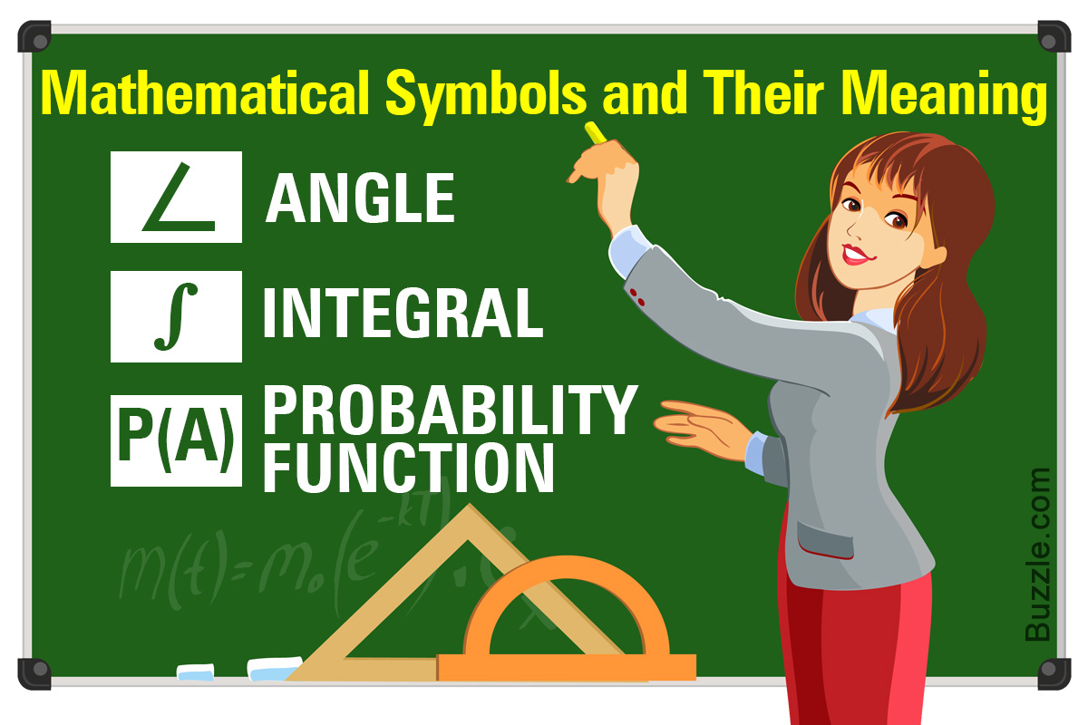 exhaustive list of mathematical symbols and their meaning