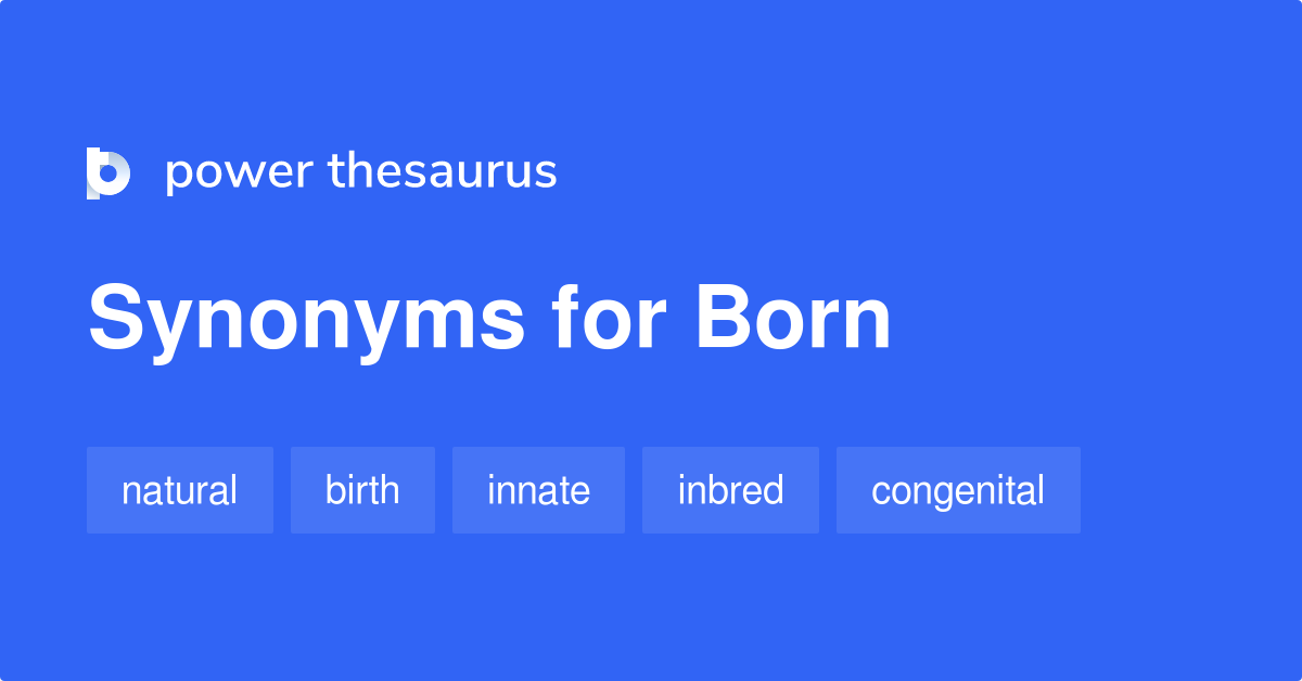 born thesaurus