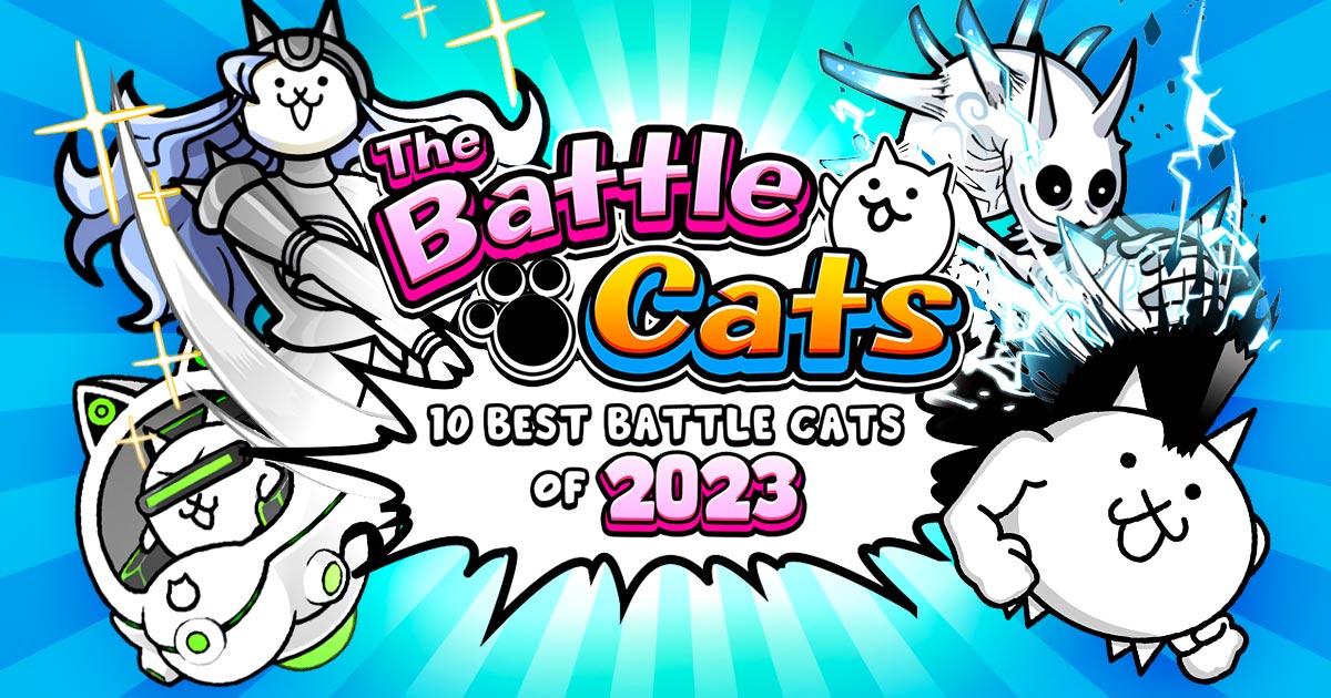 best cats battle cats