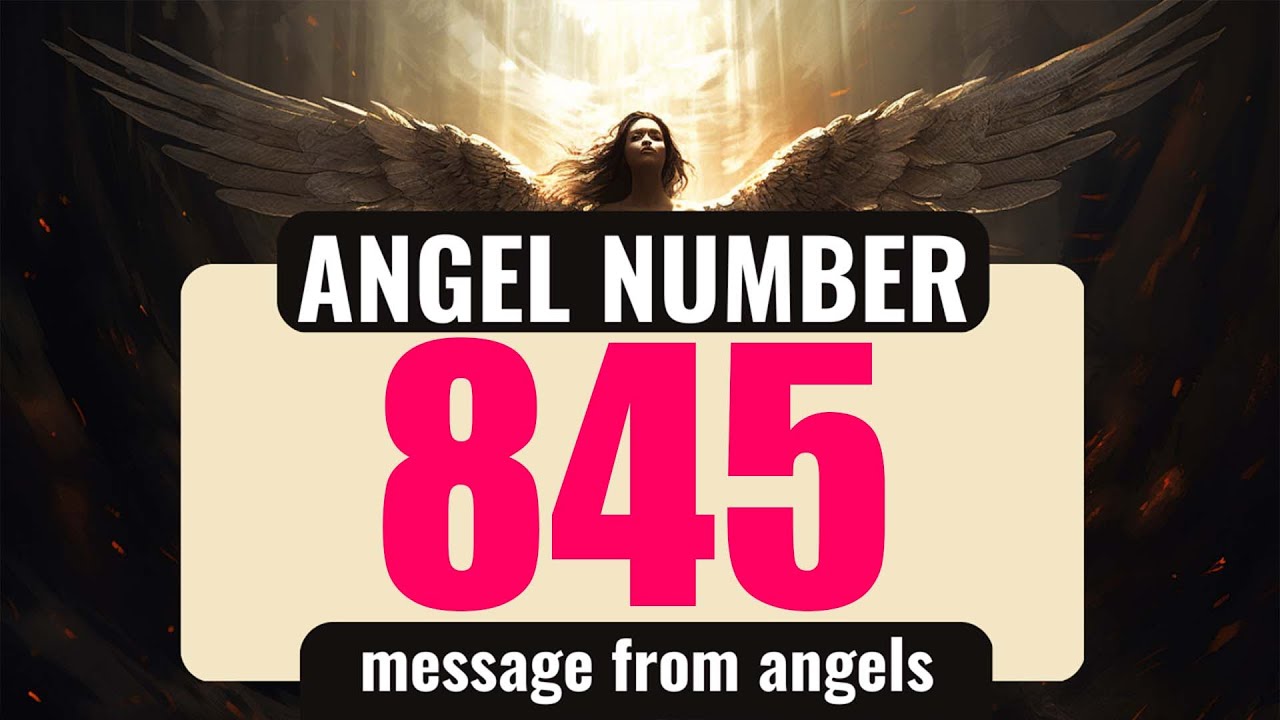 845 angel number