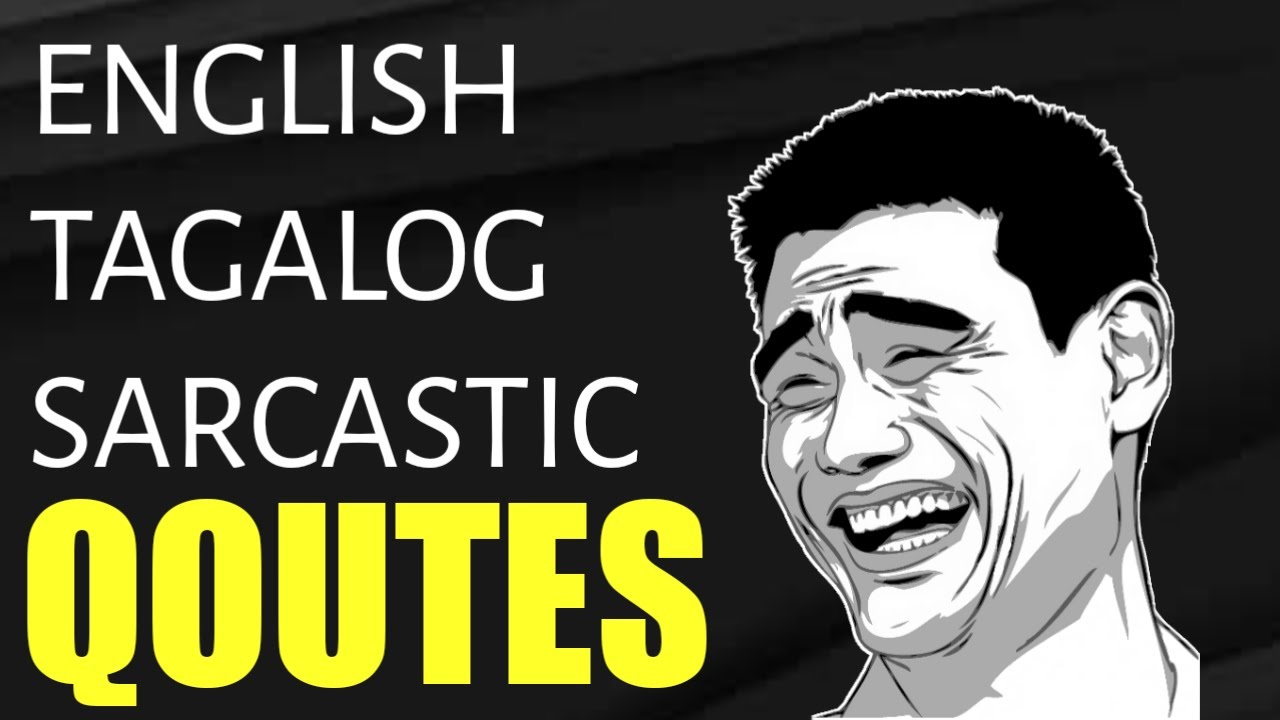 sarcastic in tagalog