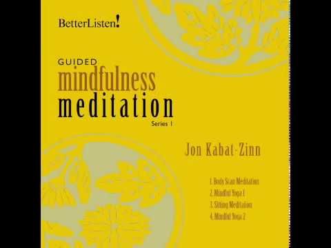 guided mindfulness meditation jon kabat zinn