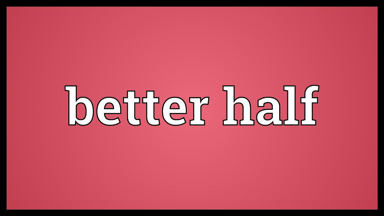 better half meaning in kannada