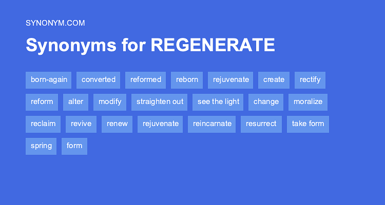 synonyms of regenerate