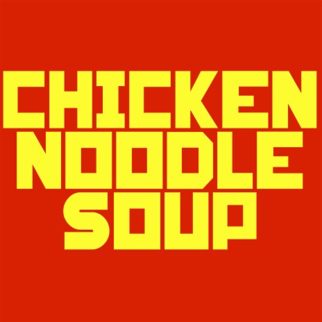 chicken noodle soup mp3