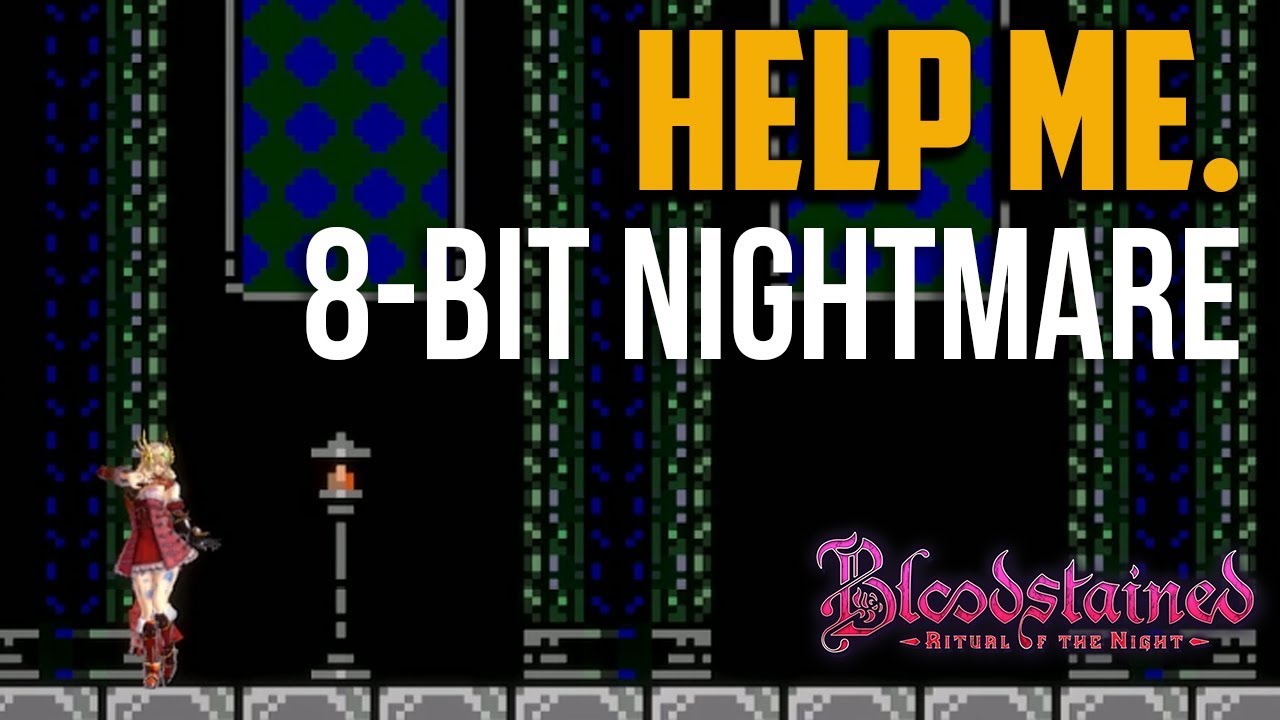 bloodstained ritual of the night 8 bit nightmare