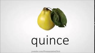 quince pronunciation