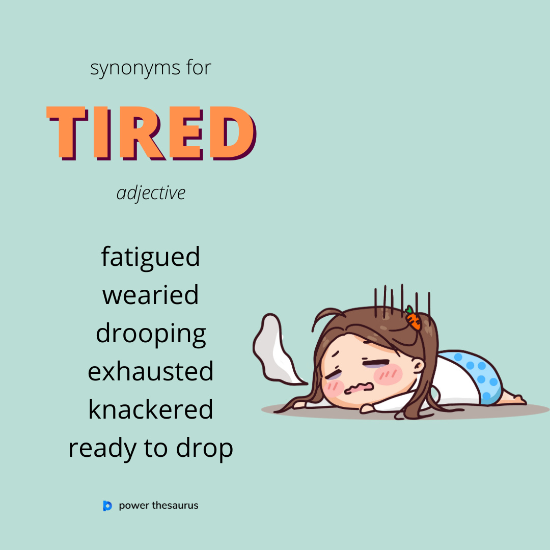 tired antonym