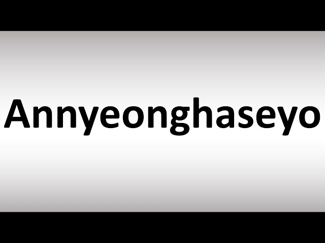 annyeonghaseyo meaning english