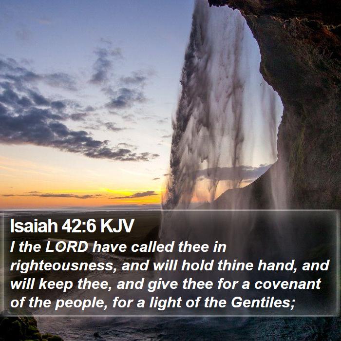 isaiah 42 6 kjv