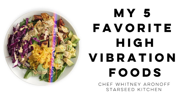 high vibration foods