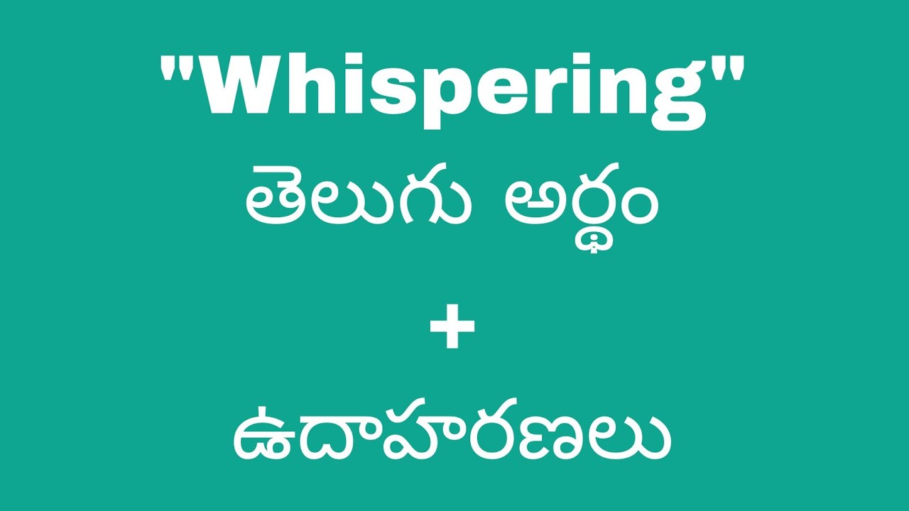 whispering meaning in telugu