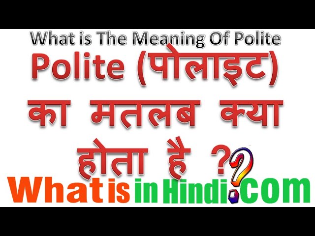 hindi meaning of politely