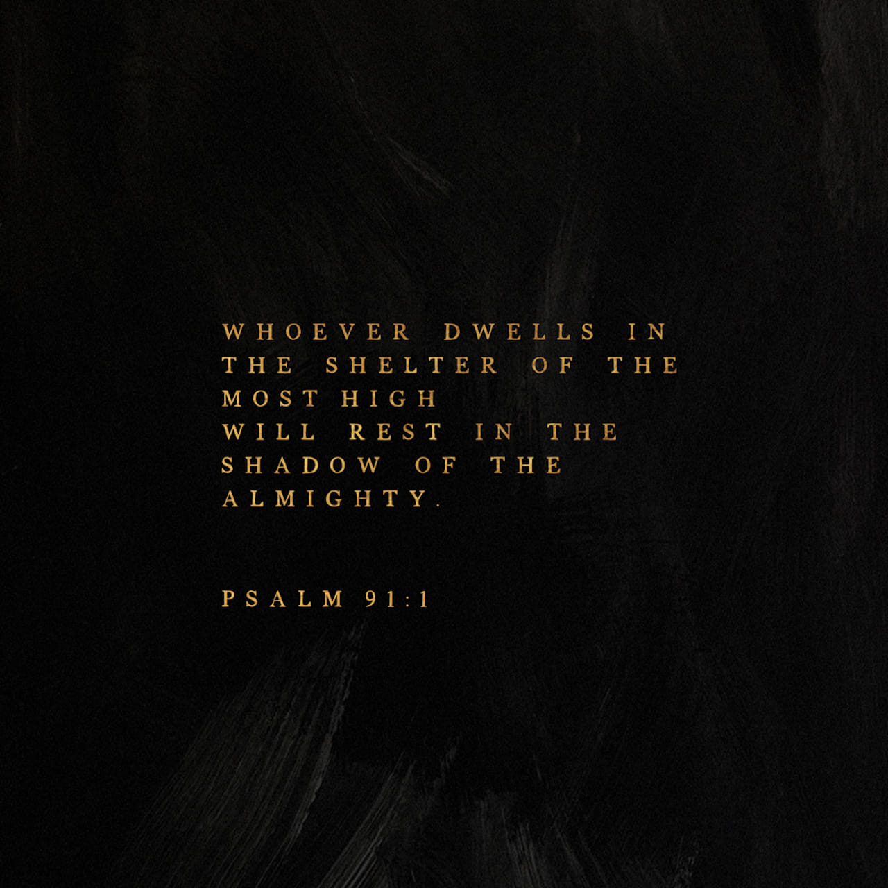 he who dwells in the shelter of the most high