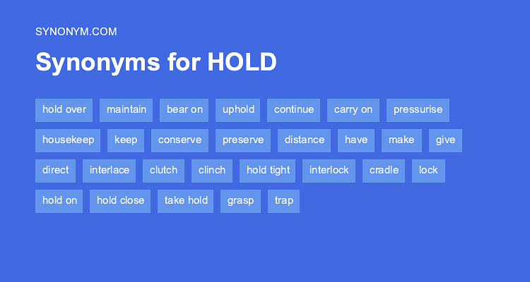 hold on synonym