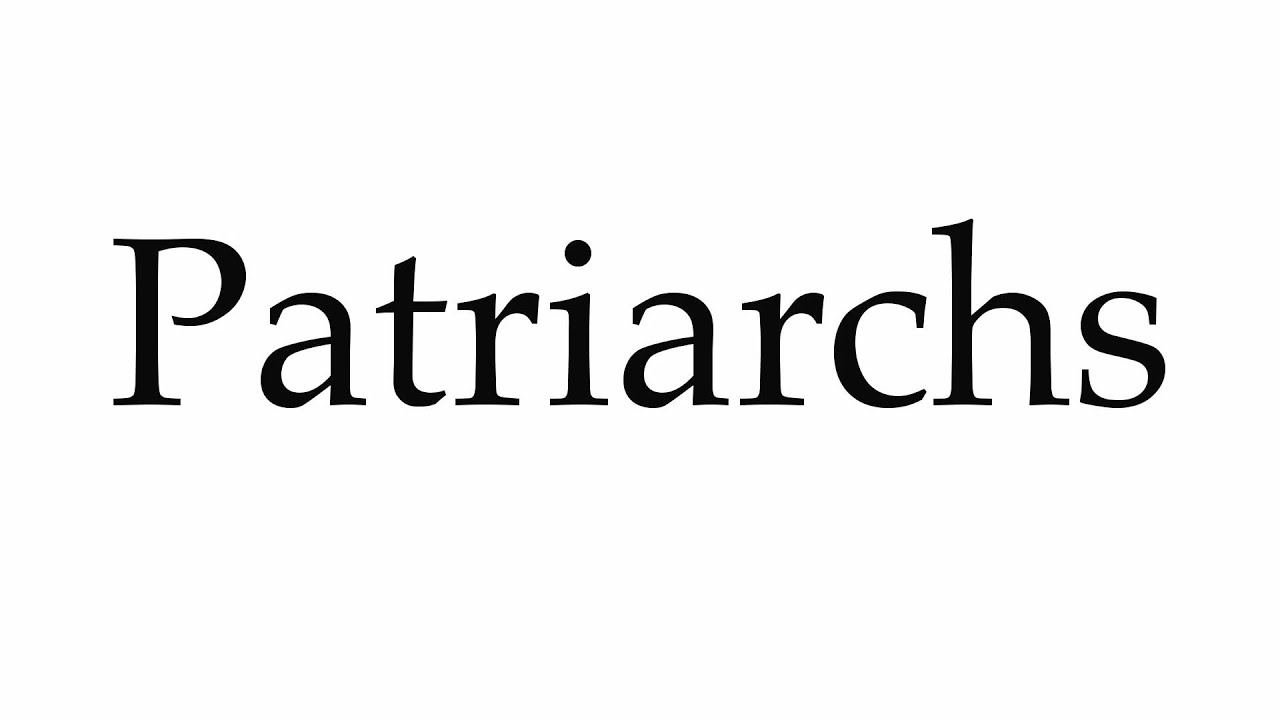 patriarch pronunciation