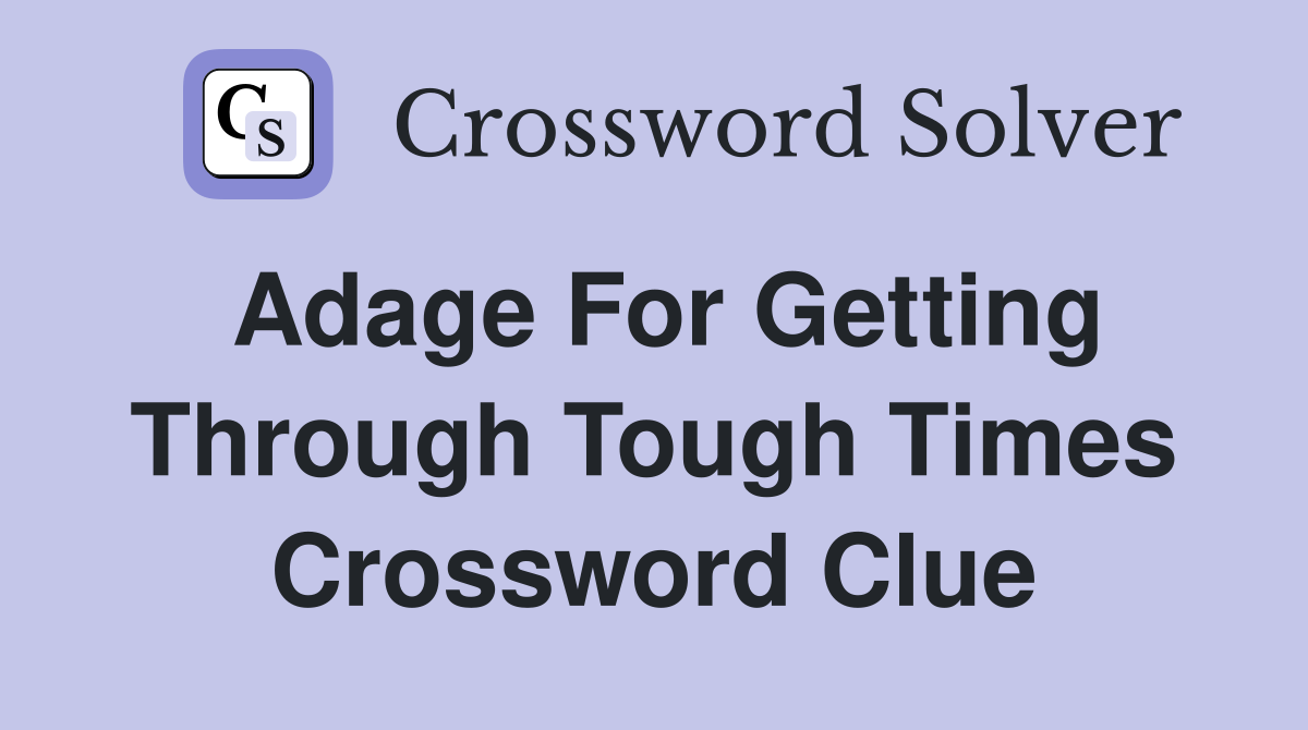 adage crossword clue