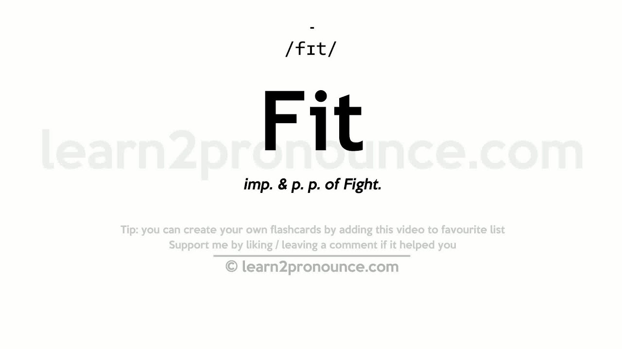 fit pronunciation