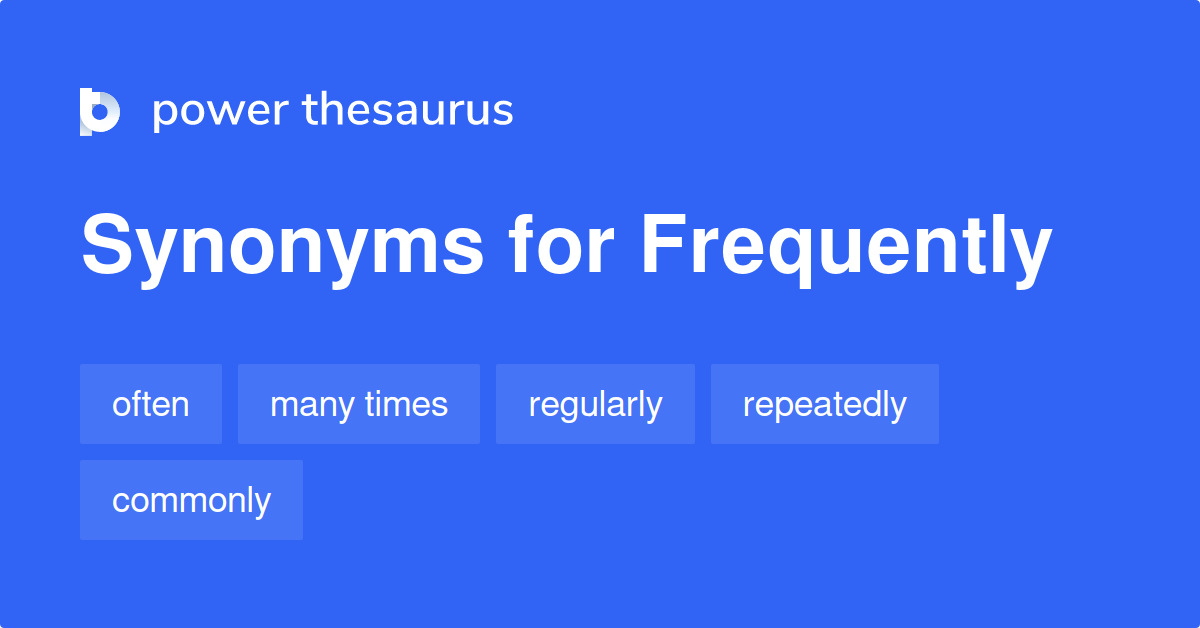 frequently synonym