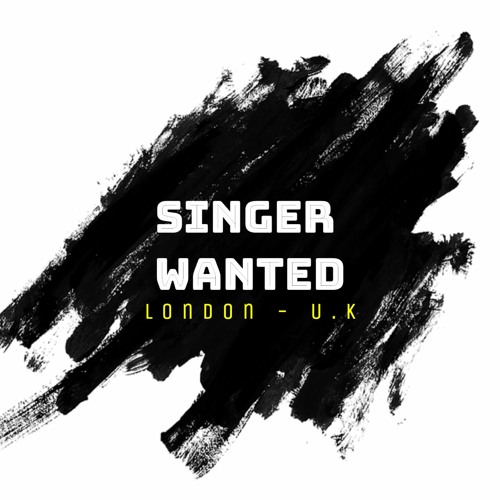 singer wanted