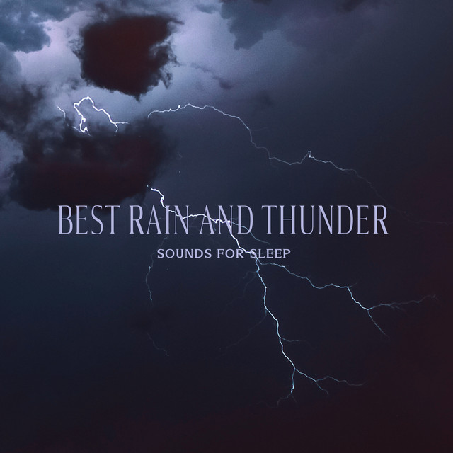 rain and thunder sounds for sleeping