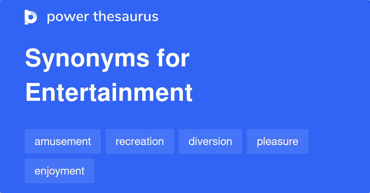 entertainment synonym